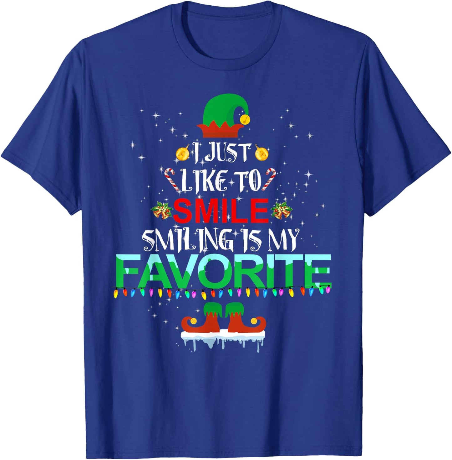 I Just Like To Smile Smiling Is My Favorite Elf Christmas T-Shirt - T-Shirt | Royal