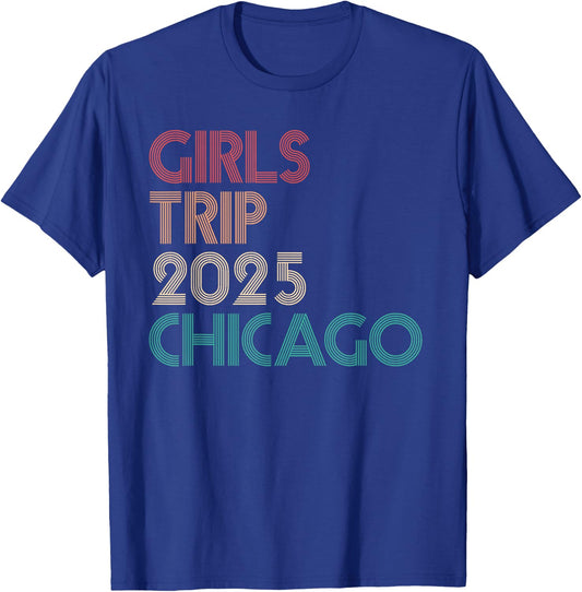 Girls Trip Chicago 2025 Illinois Summer Vacation Women Retro T-Shirt - T-Shirt | Royal