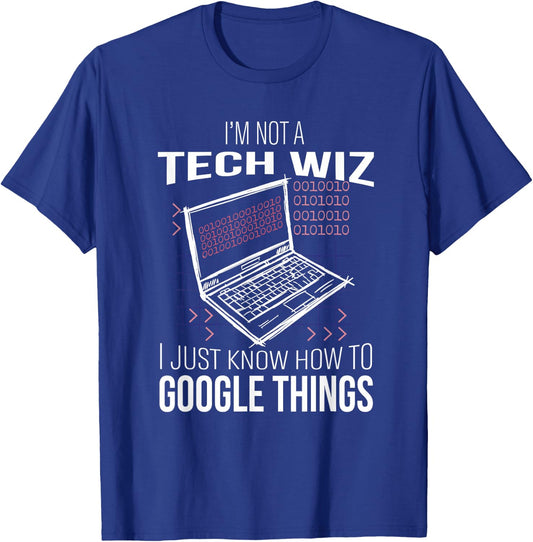 I'm Not A Tech Wiz Computer Scientist IT Computer Nerd Admin T-Shirt - T-Shirt | Royal