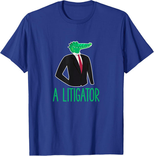 A Litigator Alligator Lawyer Lawyer Funny Law School T-Shirt - T-Shirt | Royal