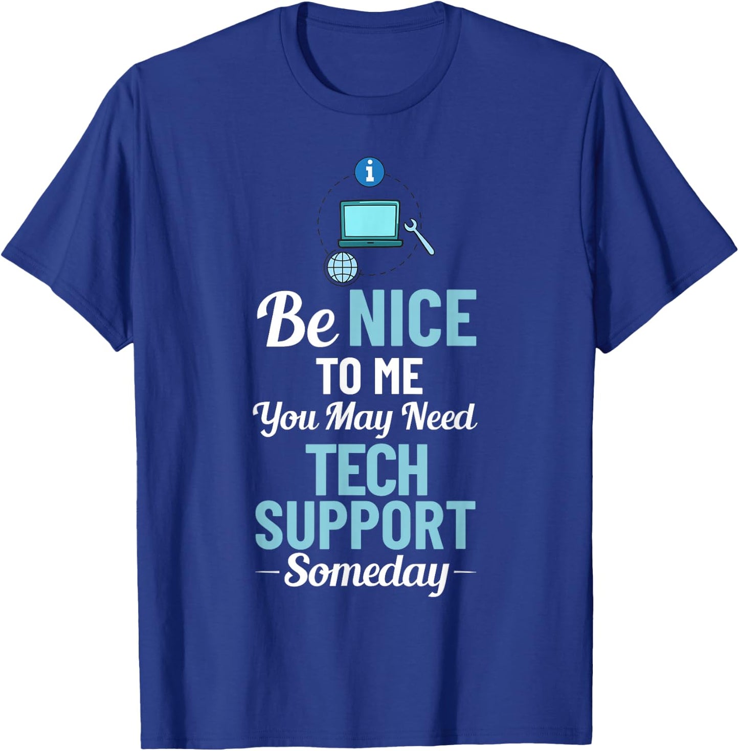 Tech Support IT Technical Engineer Helpdesk T-Shirt - T-Shirt | Royal