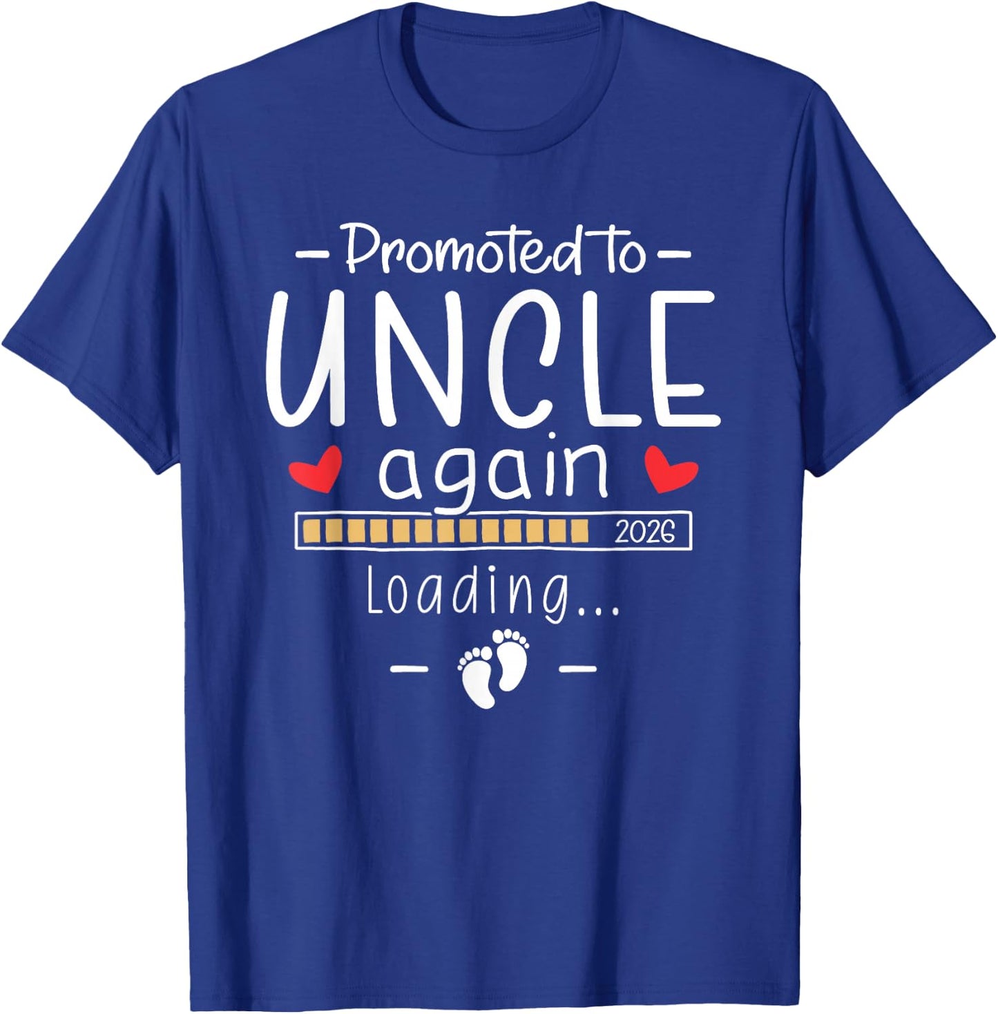 Promoted to Uncle Again 2026 2nd Baby Pregnancy Announcement T-Shirt - T-Shirt | Royal