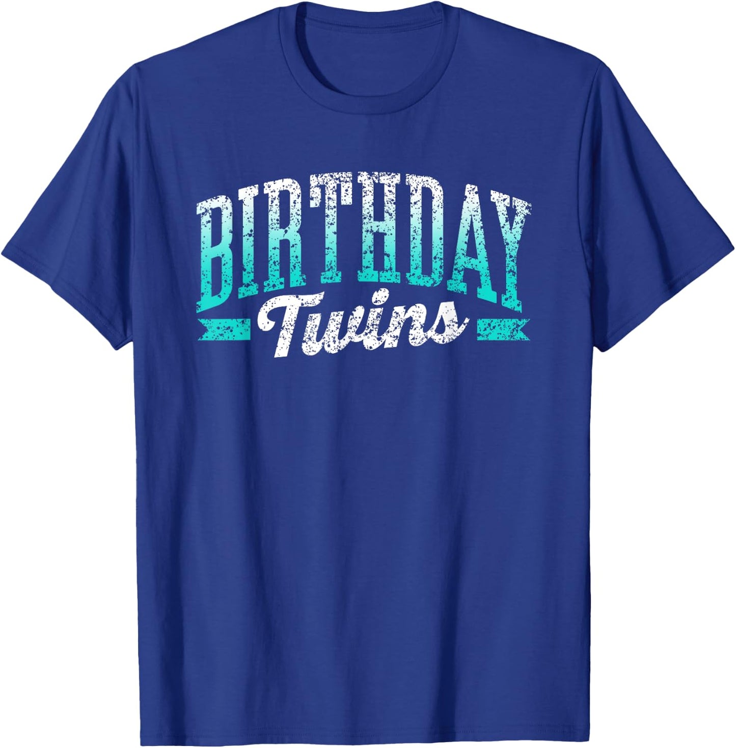 Birthday Twins Cute Celebrate Twin T-Shirt - T-Shirt | Royal