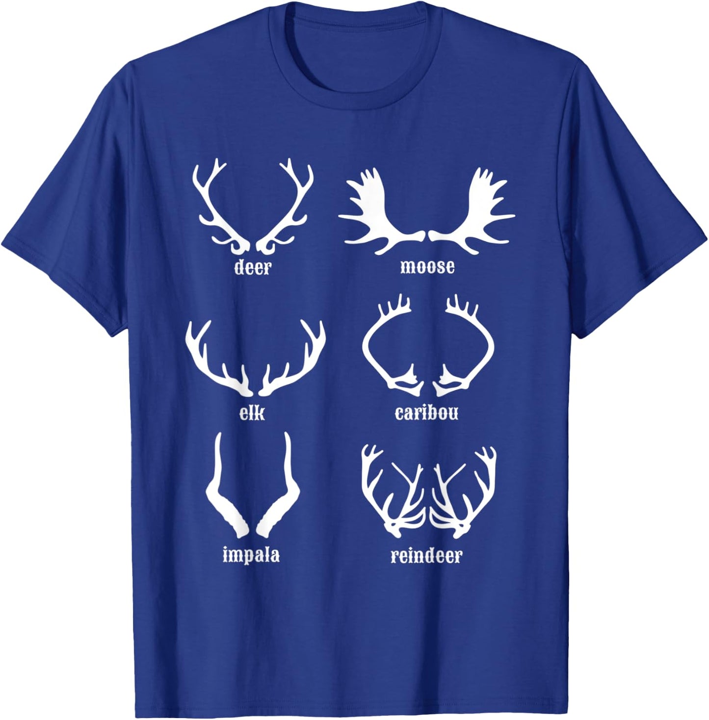 Types Of Antlers Elk Caribou Impala Reindeer Moose Deer Horn T-Shirt - T-Shirt | Royal