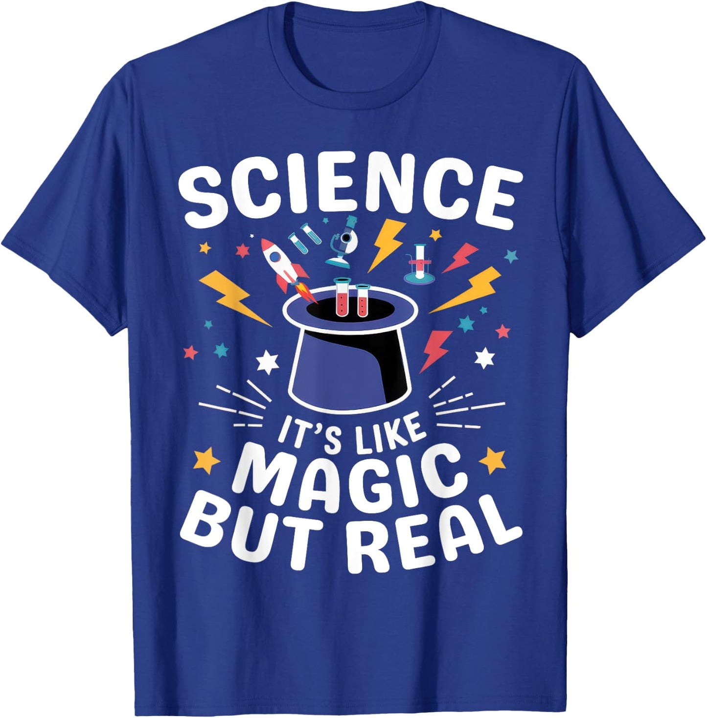 Science It's Like Magic But Real Scientist Teachers Nerdy T-Shirt - T-Shirt | Royal