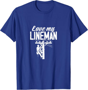 Love My Lineman Lineman Wife Girlfriend Lineman's Lover T-Shirt - T-Shirt | Royal