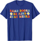 Read Books Be Kind Stay Weird Funny Book Lover Groovy T-Shirt - T-Shirt | Royal