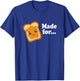Jelly & Peanut Butter Men Women Valentine Matching Couple T-Shirt - T-Shirt | Royal