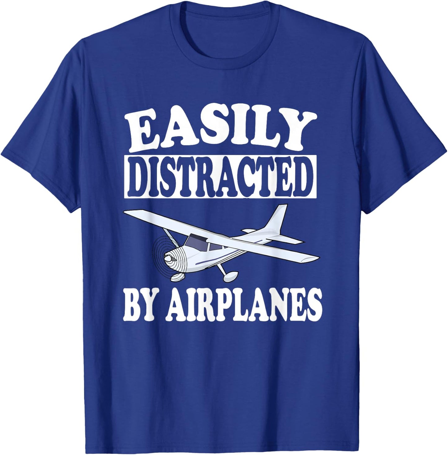 Easily Distracted By Airplanes Funny Pilot Gift T-Shirt - T-Shirt | Royal