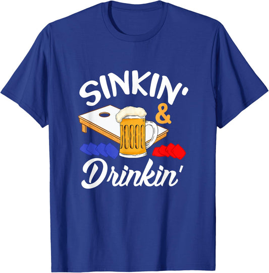 Sinkin' & Drinkin' Funny Cornhole Player Bean Bag Cornhole T-Shirt - T-Shirt | Royal
