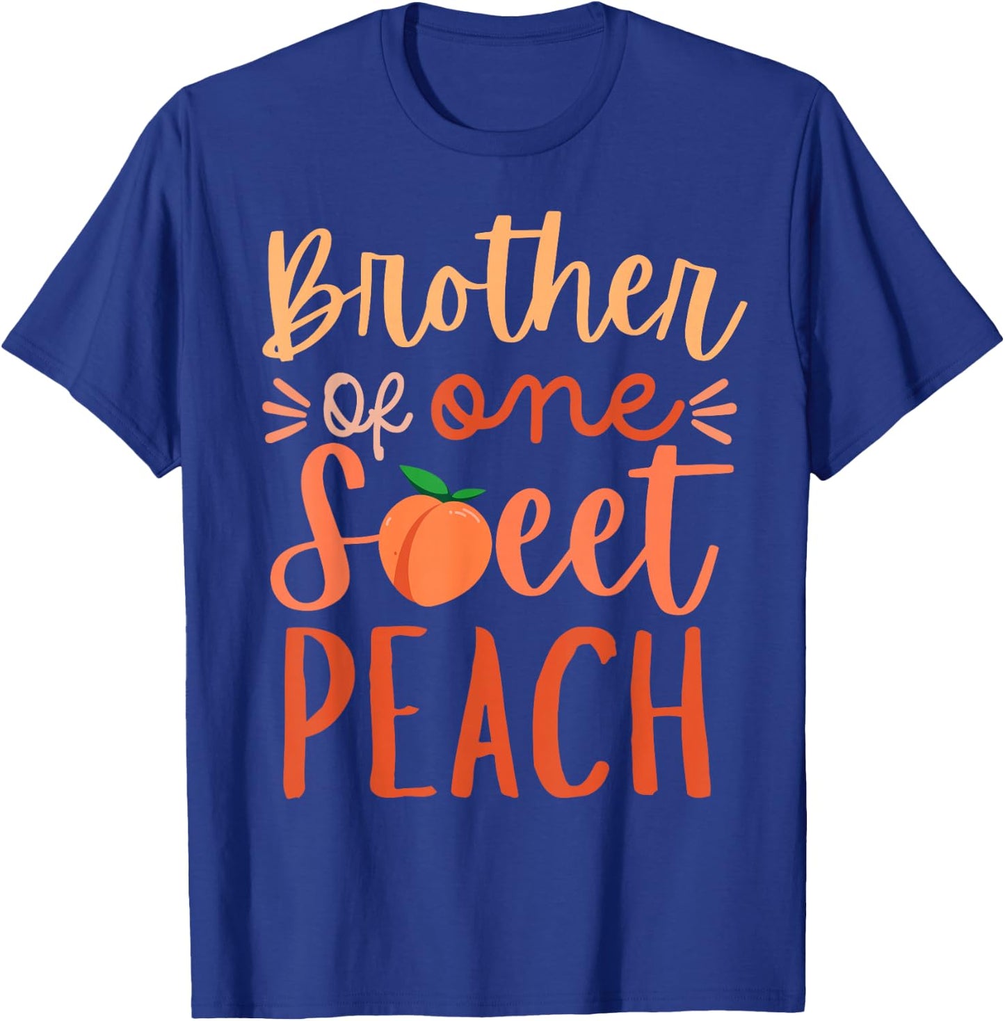 Brother of The Sweet One Peach 1st Birthday Family Matching T-Shirt - T-Shirt | Royal