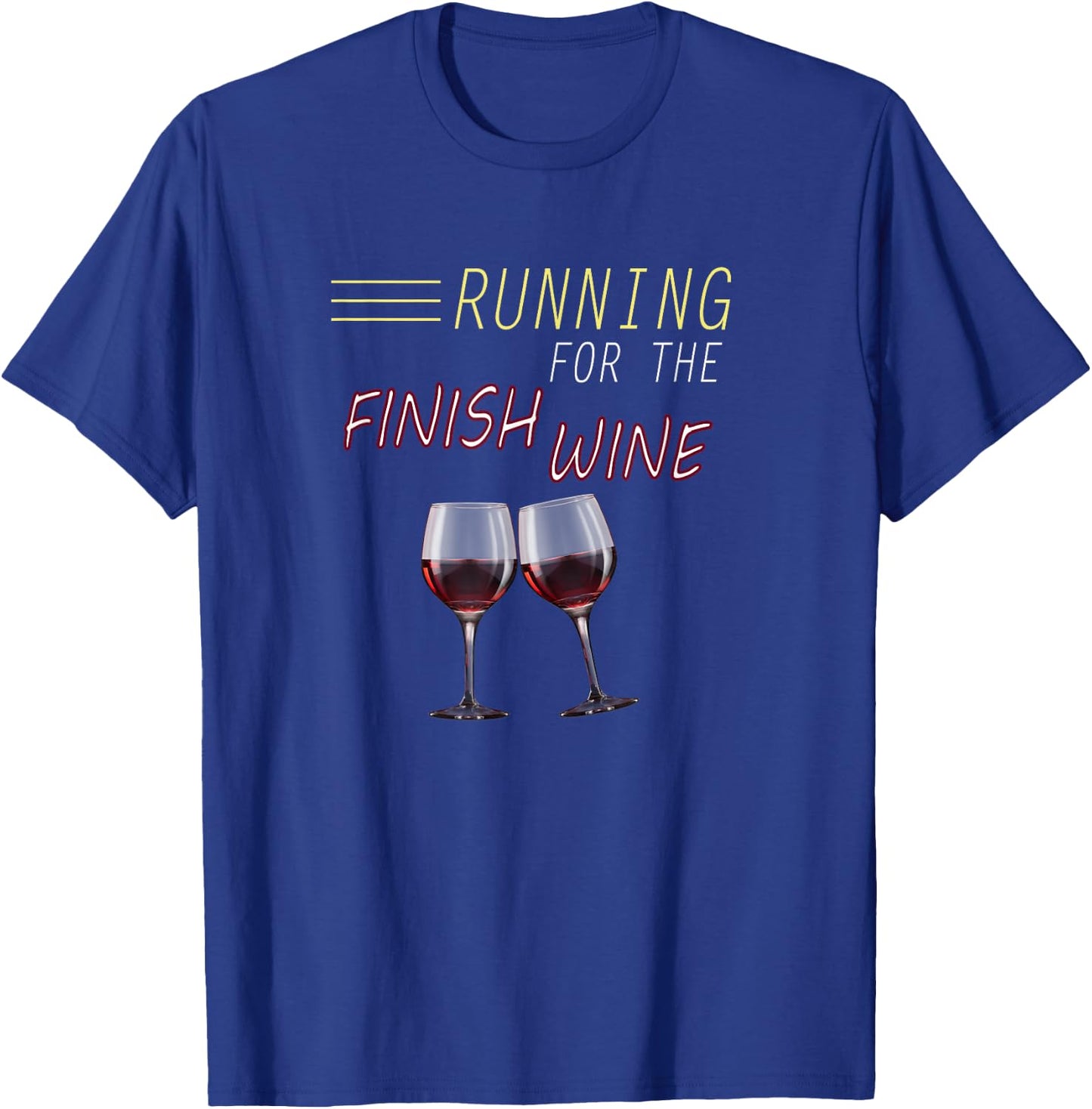 Funny Run Wine Running Drinking Humor T Shirt T-Shirt - T-Shirt | Royal
