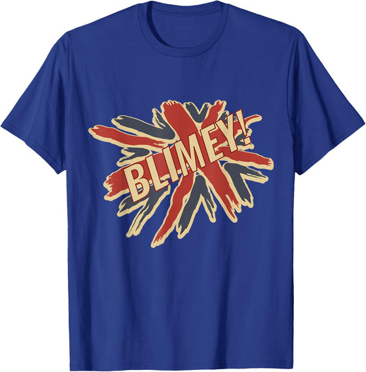 Blimey Shirt for Anglophiles | Funny UK British Slang T-Shirt - T-Shirt | Royal