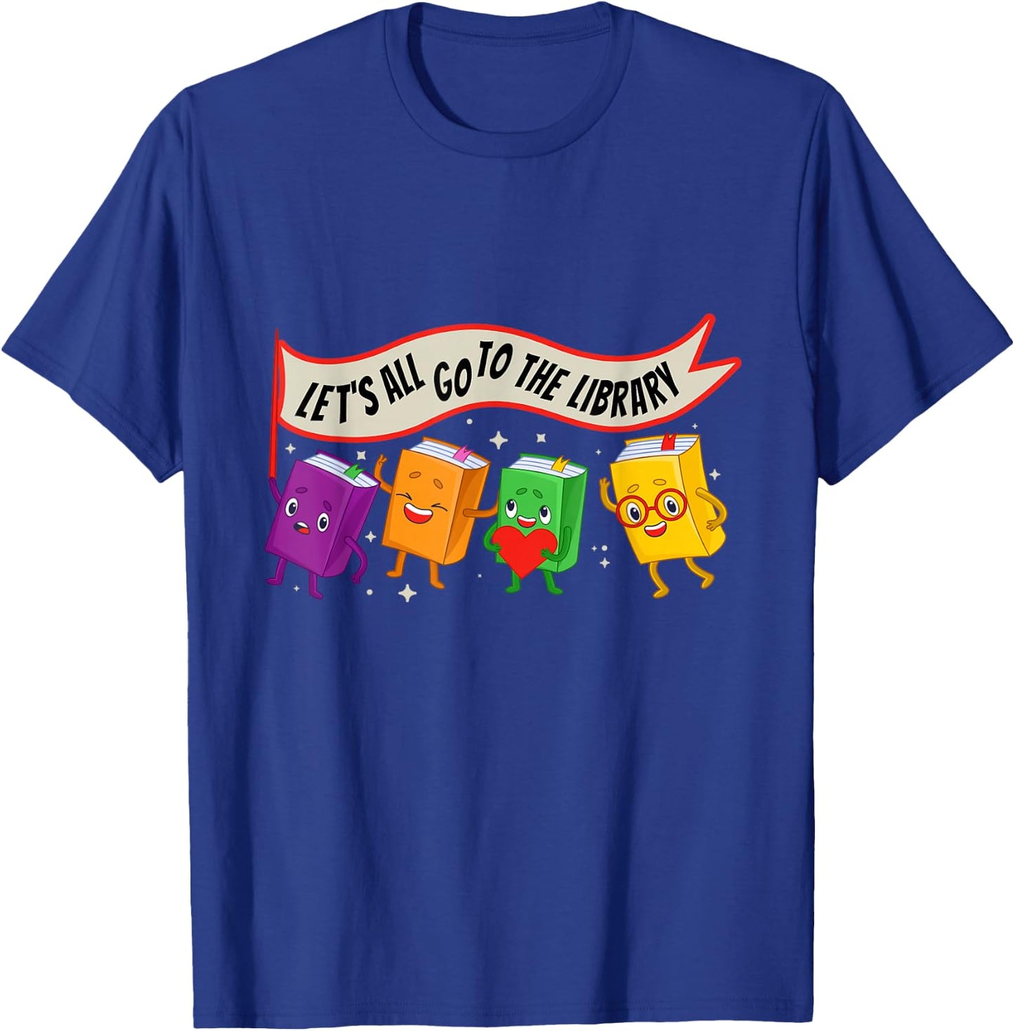 Librarian Let's All Go To The Library Cute Groovy Book Lover T-Shirt - T-Shirt | Royal