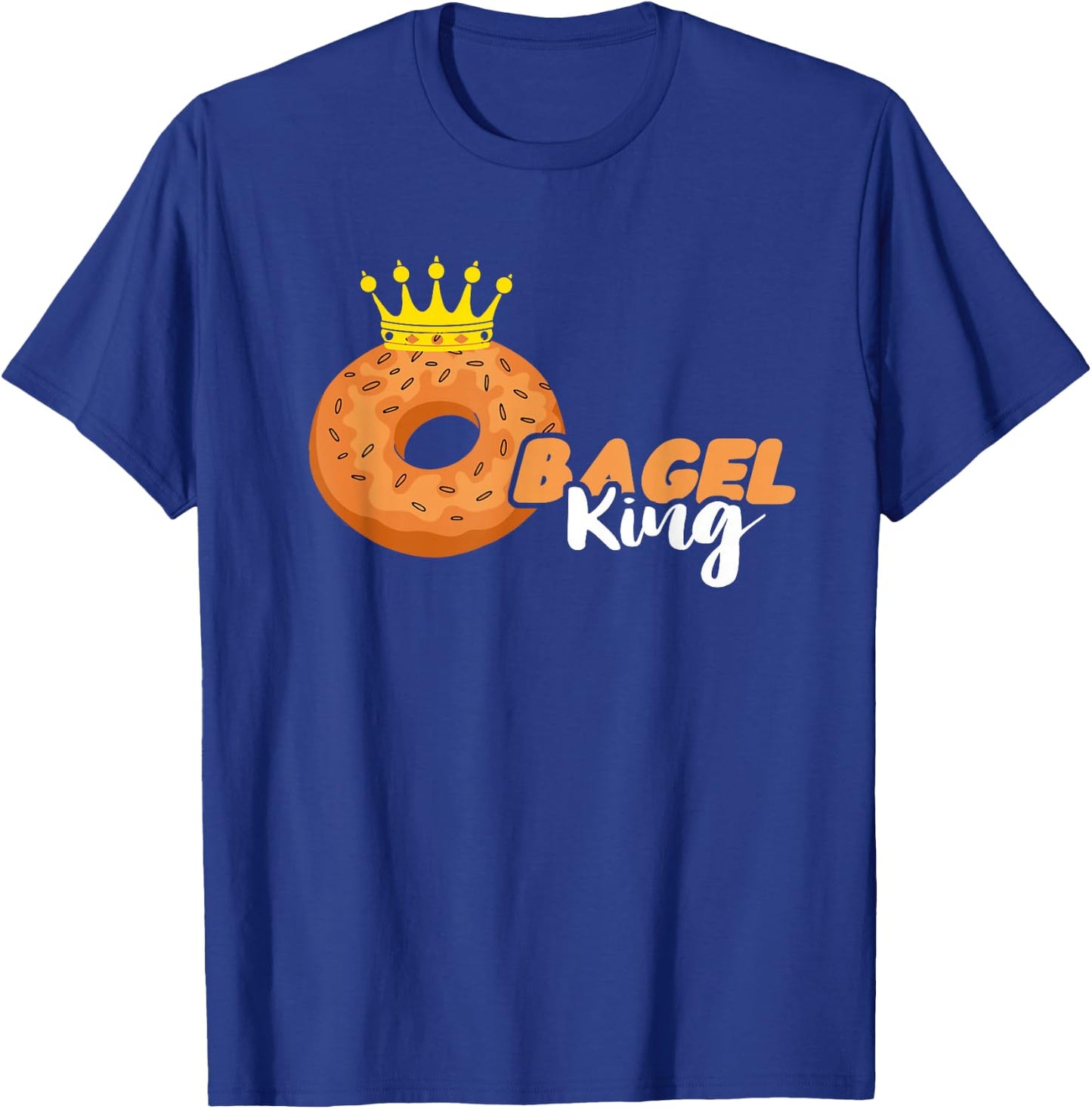 Bagel King Crown Bagel Lover Baking Bagels Dough Baker T-Shirt - T-Shirt | Royal