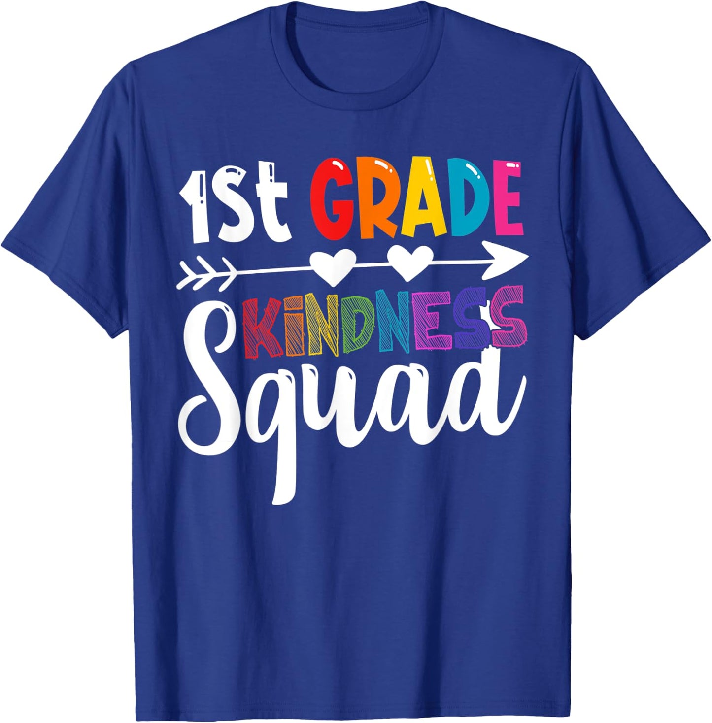 1st Grade Kindness Squad First Grade Teacher Anti-Bullying Men Women Kids T-Shirt - T-Shirt | Royal