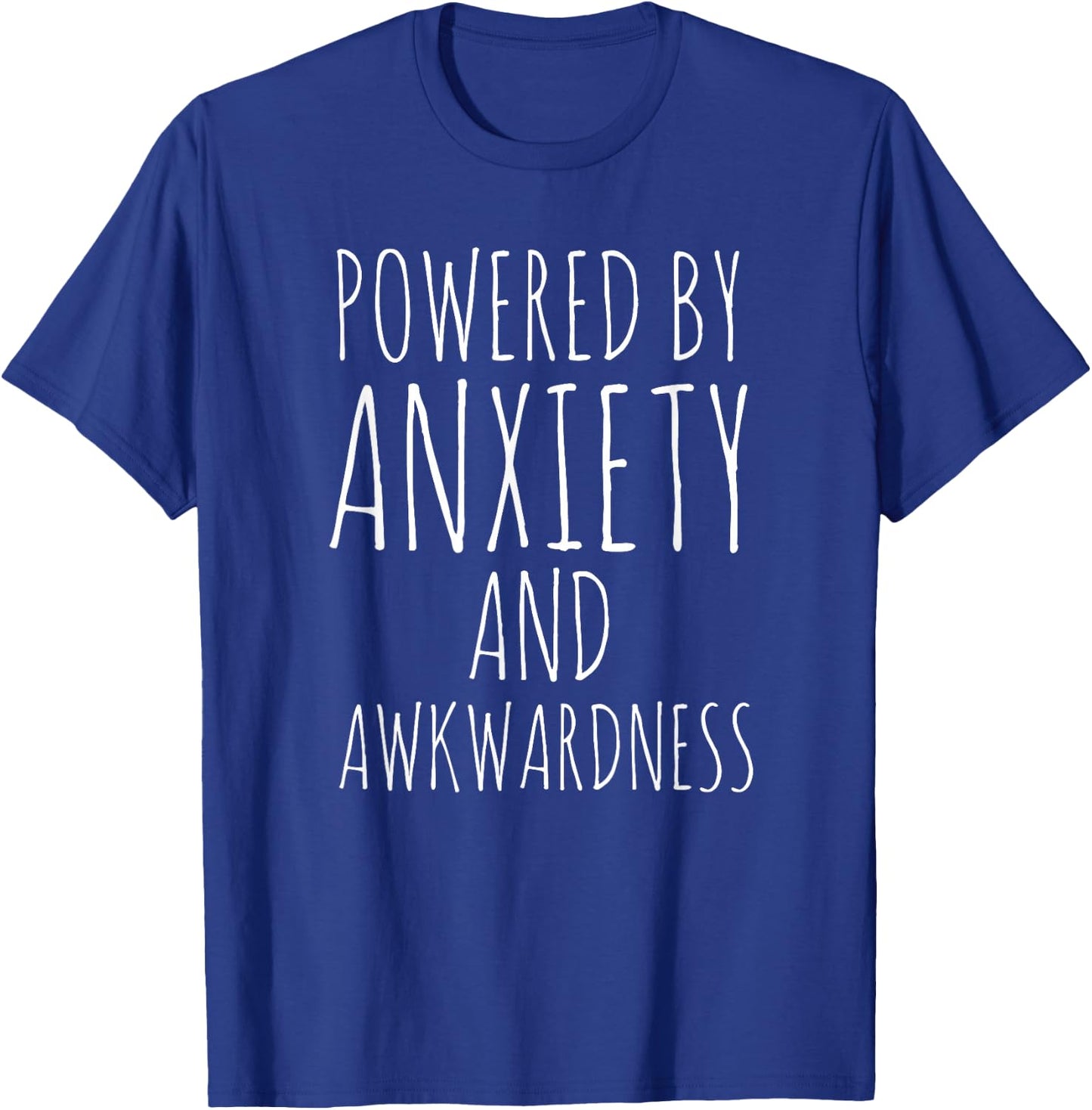 Funny Anxiety Social Awkwardness Awkward Anxious Sarcastic T-Shirt - T-Shirt | Royal