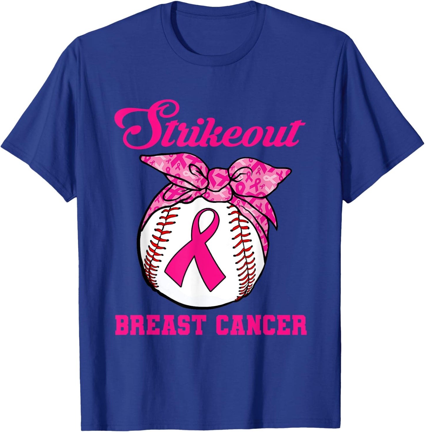 Strike Out Breast Cancer Awareness Baseball Fighters T-Shirt - T-Shirt | Royal