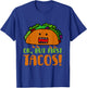 Ok But First Tacos T shirt T-Shirt - T-Shirt | Royal
