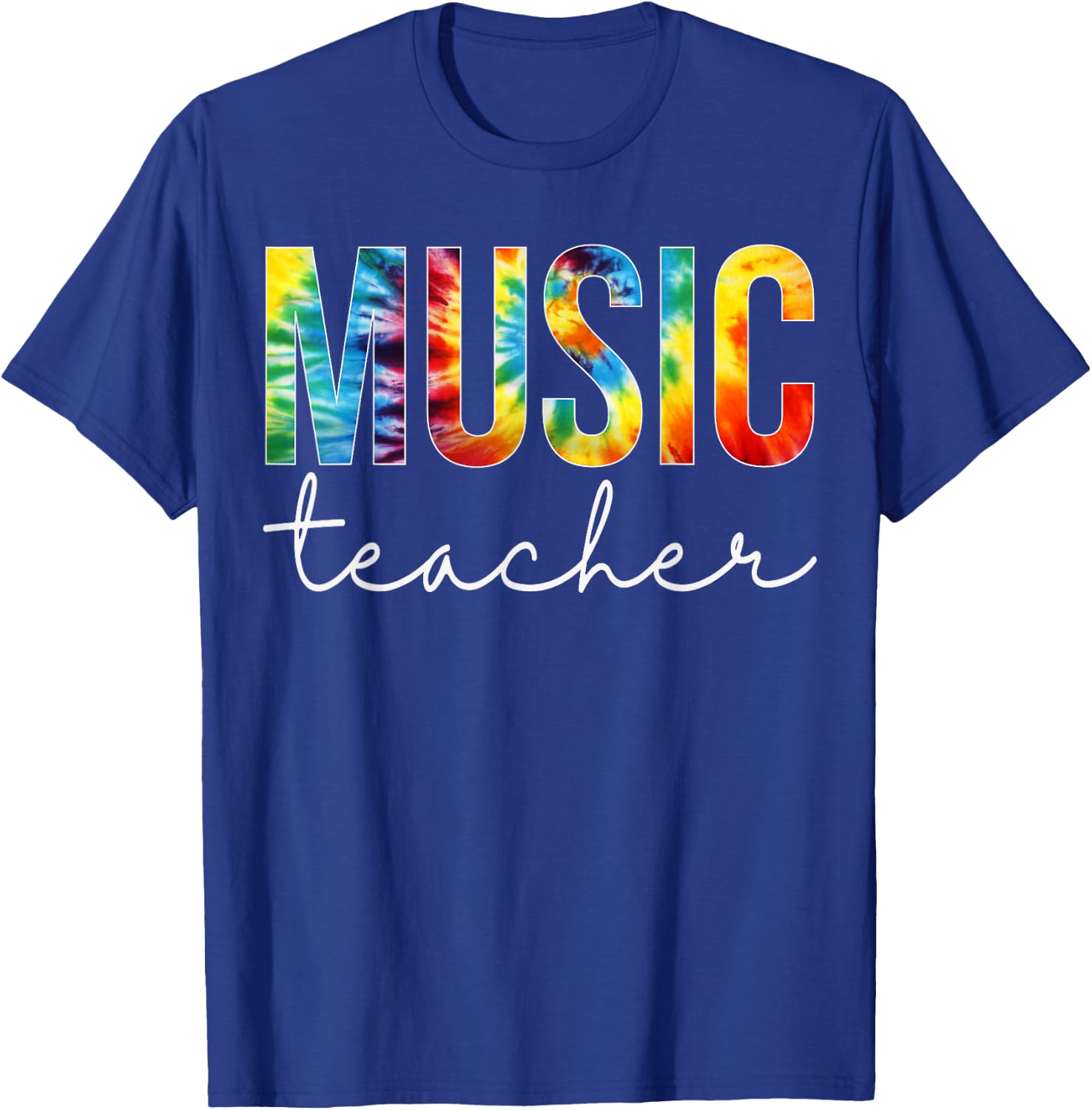 Music Teacher Tie Dye Appreciation Day Hello Back To School Men Women T-Shirt - T-Shirt | Royal
