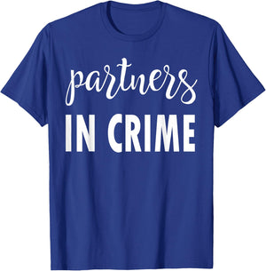 Matching Partners in Crime Friends Sister Brother T-Shirt - T-Shirt | Royal