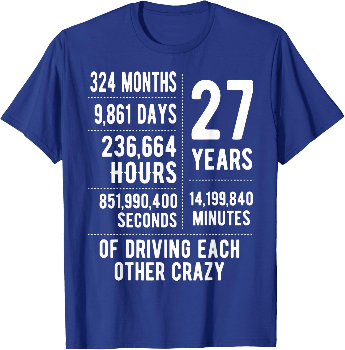 27 Years Married Funny 27th Wedding Anniversary T-Shirt - T-Shirt | Royal