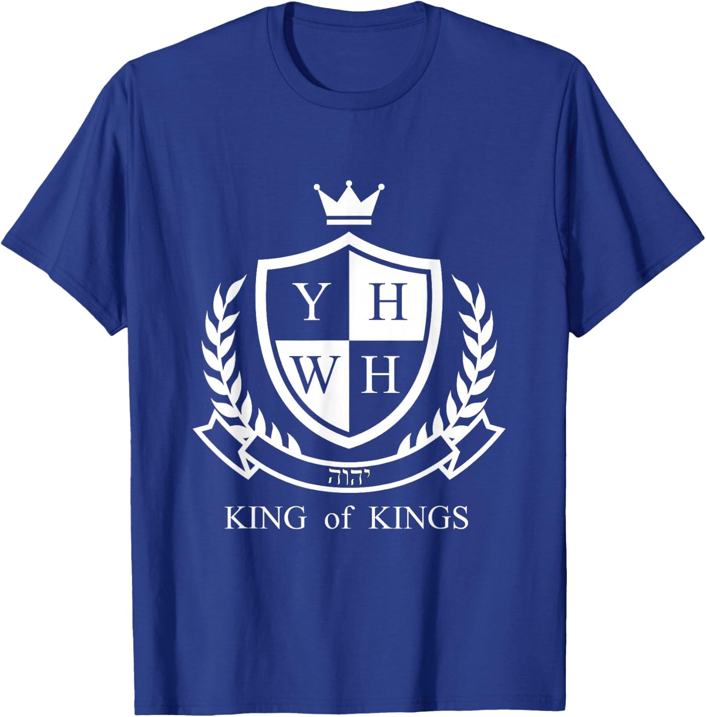 Yahweh King of Kings T-Shirt - T-Shirt | Royal