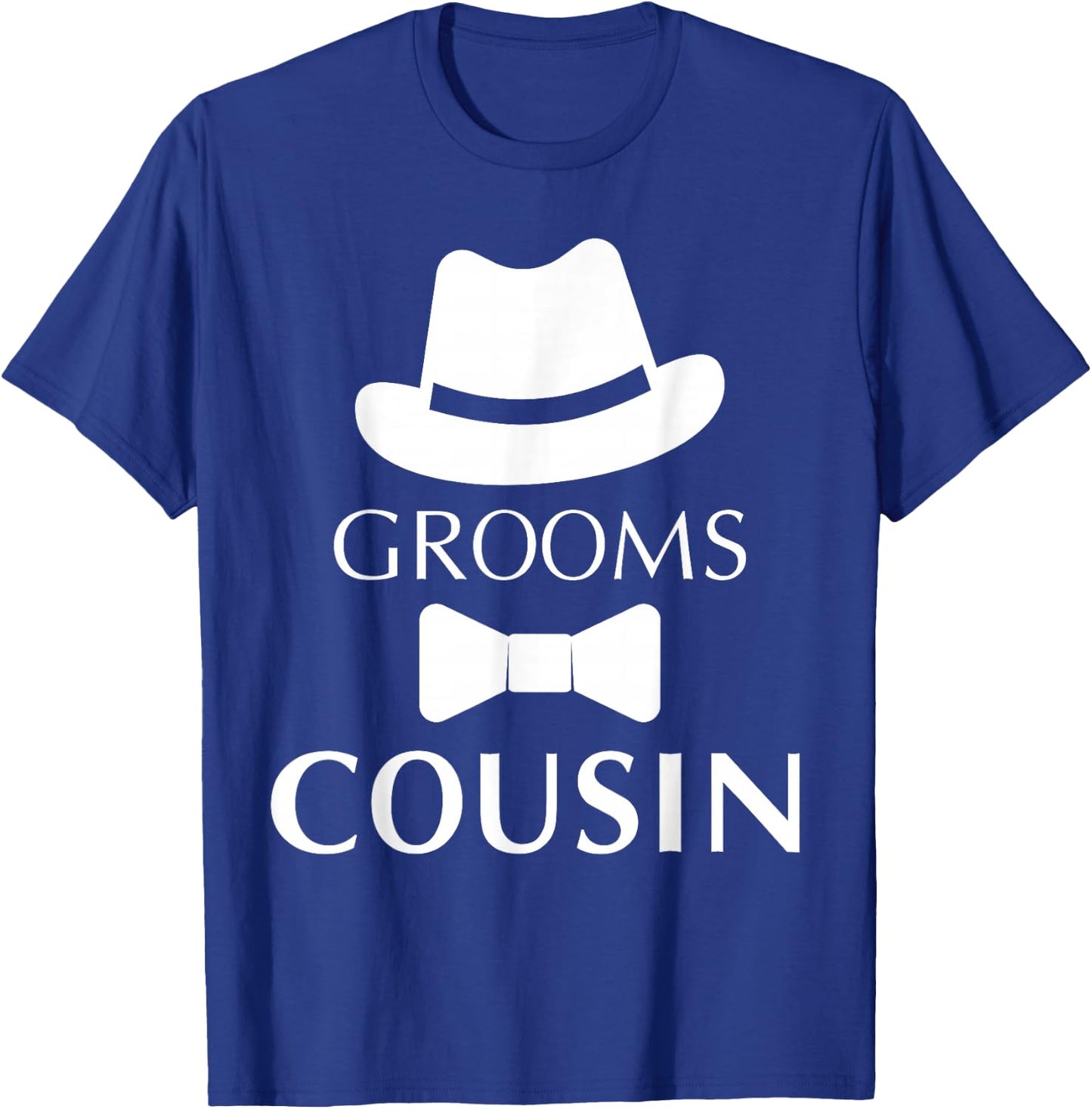 Groom's Cousin, Cousin Of The Groom Wedding T-Shirt - T-Shirt | Royal