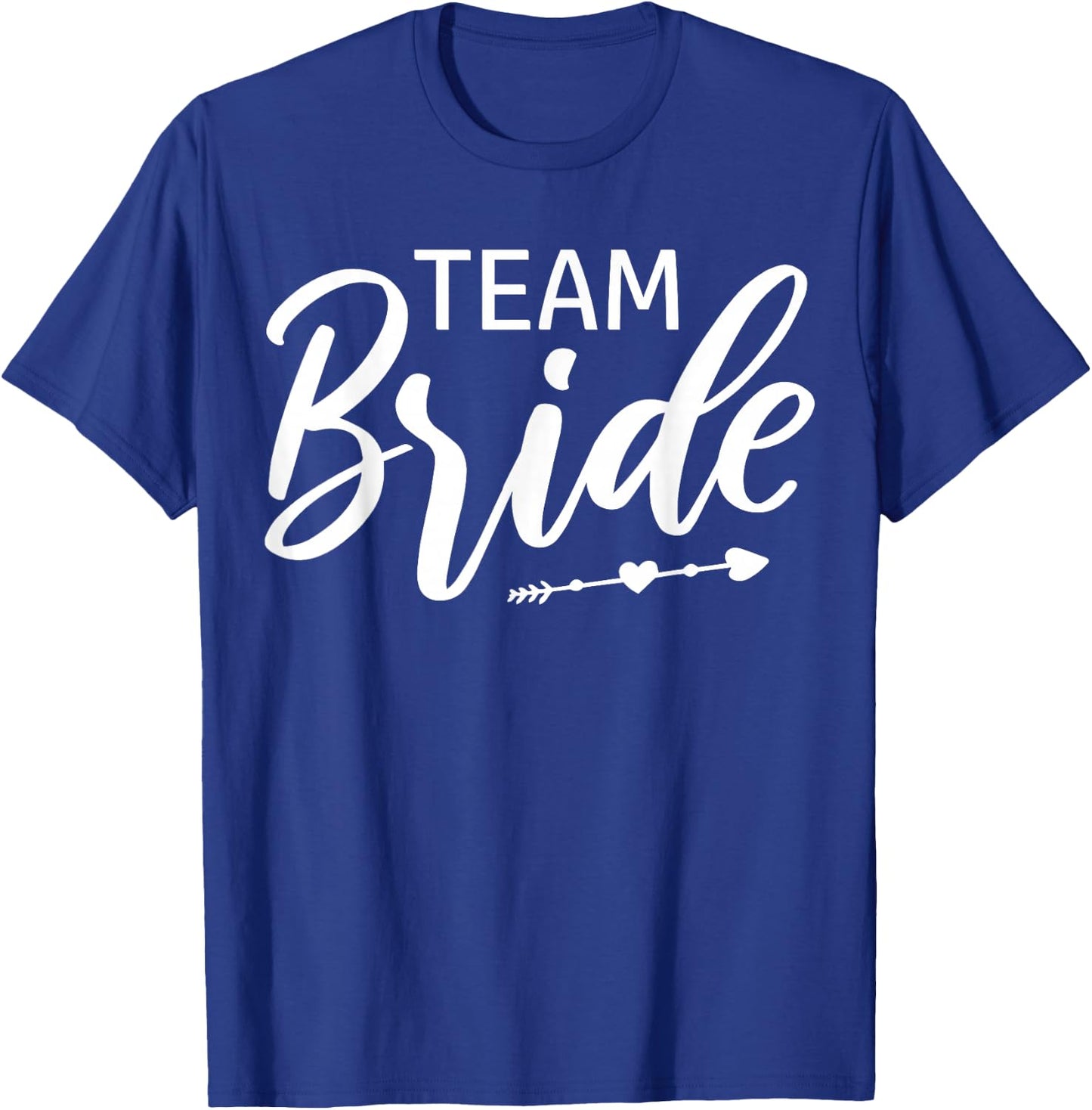 Team Bride Wedding Party T-Shirt - T-Shirt | Royal