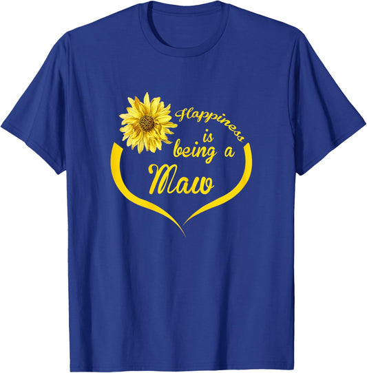Maw Design: Happiness Is Being A Maw T-Shirt - T-Shirt | Royal