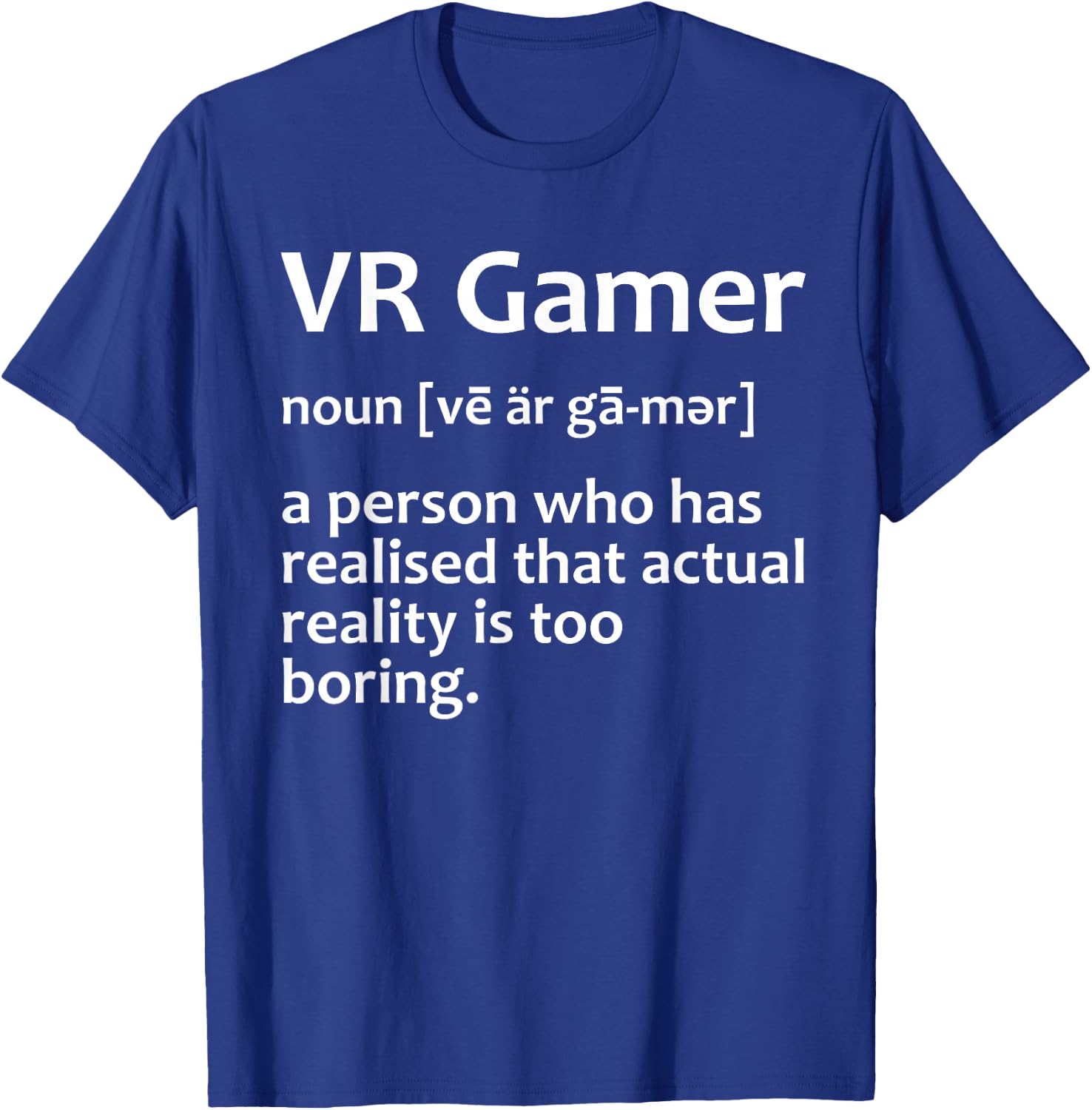 Funny VR Gamer Design Women Virtual Reality Gaming T-Shirt - T-Shirt | Royal