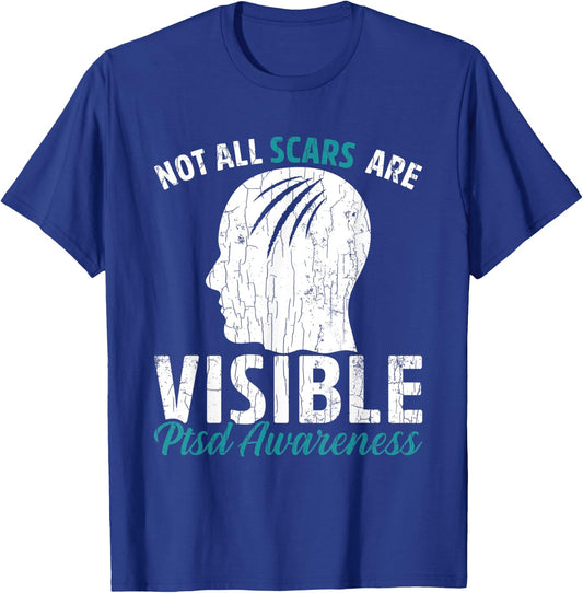 Not All Scars Are Visible PTSD Awareness Veteran Graphic T-Shirt - T-Shirt | Royal