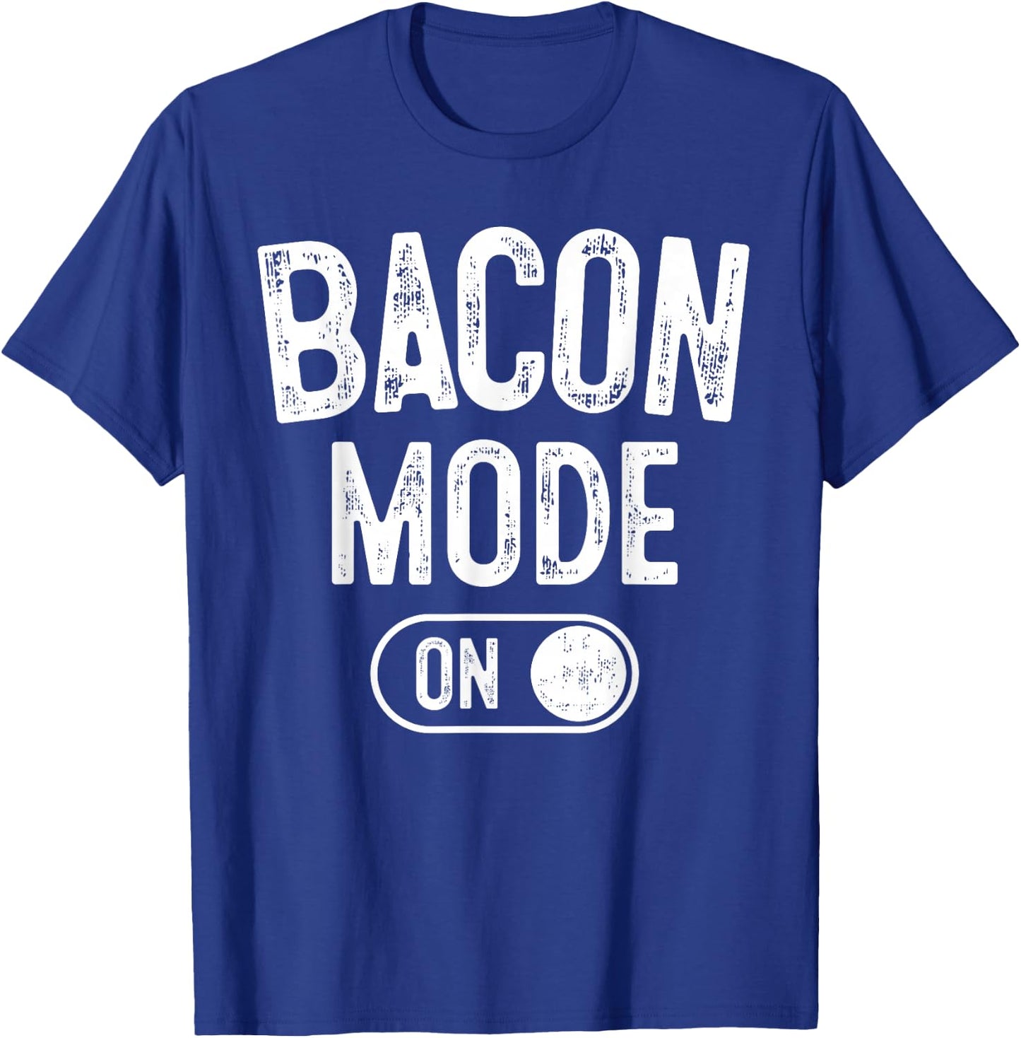 Bacon Mode On Costume Funny Meat Lover Gift Barbecue Bbq T-Shirt - T-Shirt | Royal