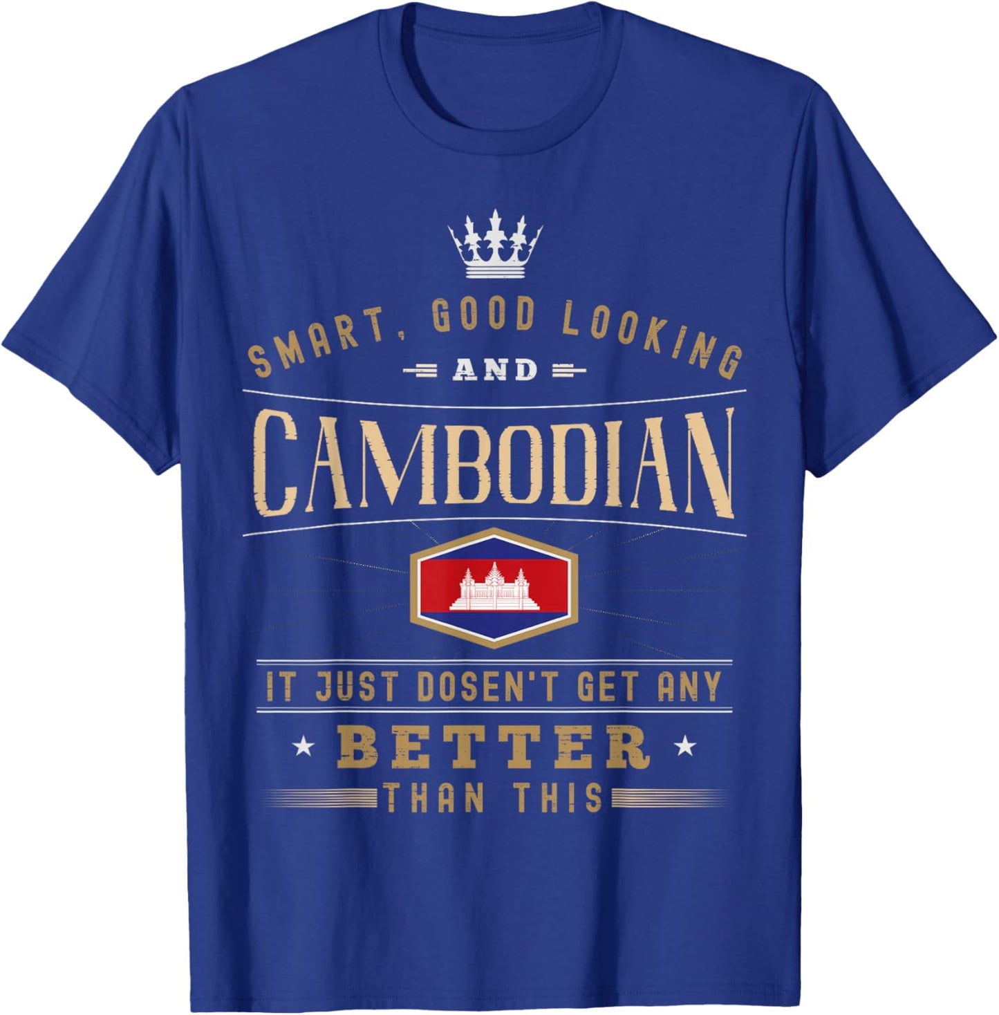 Cambodia Flag Souvenirs for Cambodians Men & Women T-Shirt - T-Shirt | Royal
