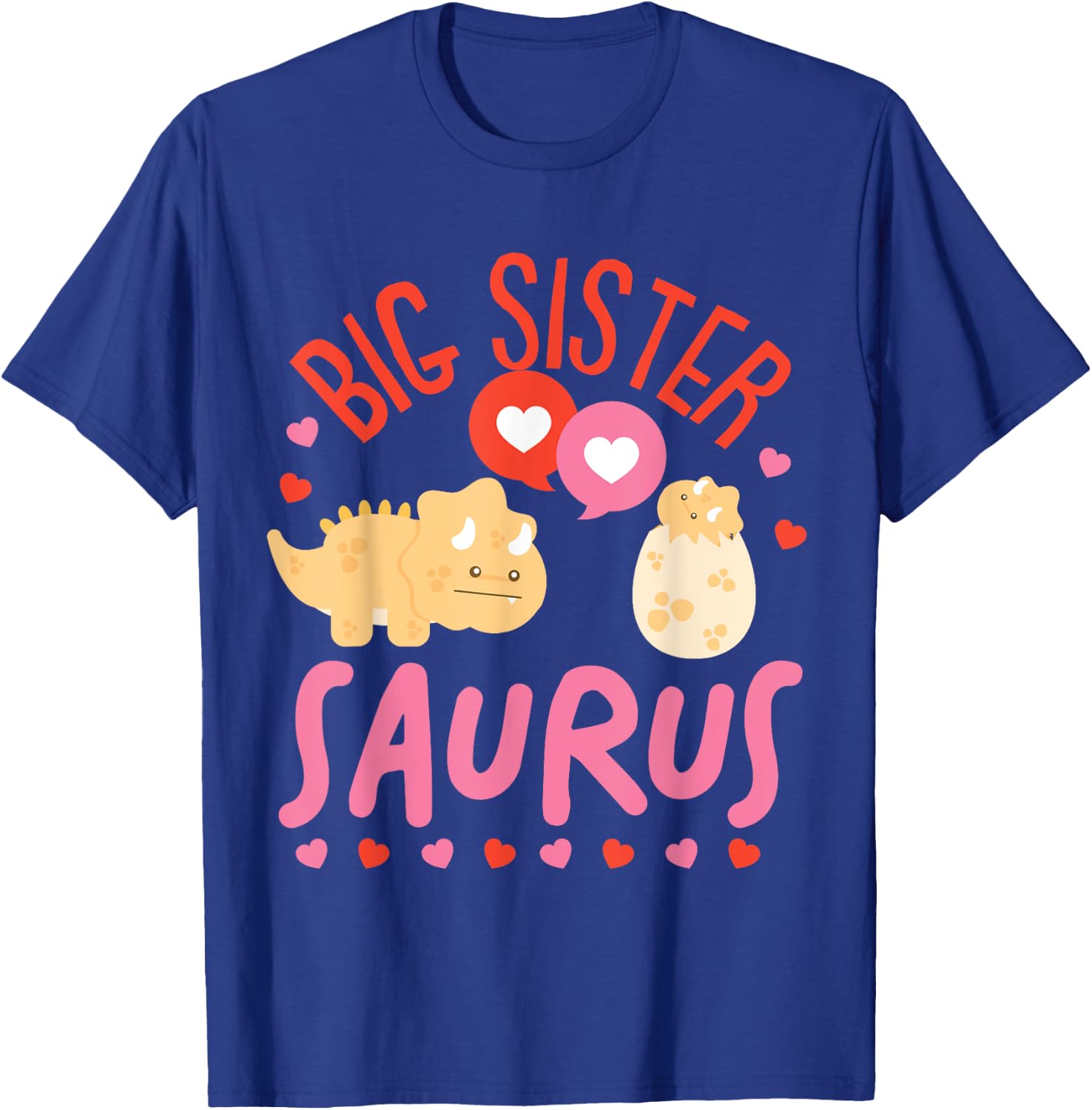 Cute Dinosaurs Design For Big Sister Saurus T-Shirt - T-Shirt | Royal