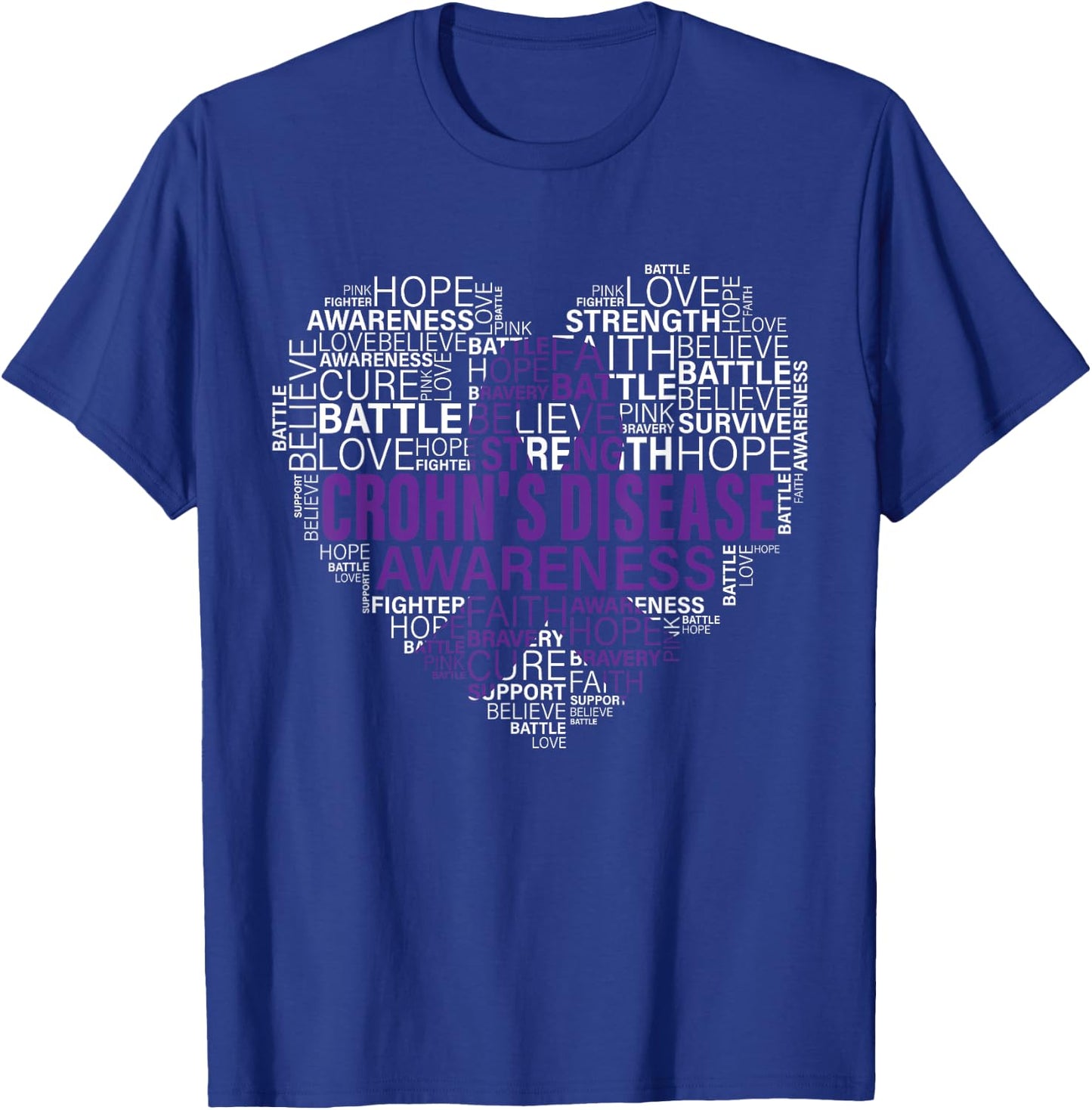 Crohn's disease Awareness Fight Hope Support Strong Warrior T-Shirt - T-Shirt | Royal