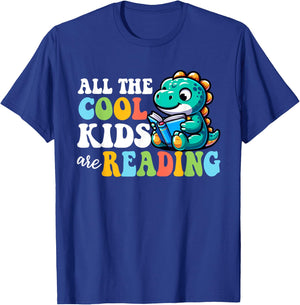 All The Cool Kids Are Reading Read Book Lover Boys Girls T-Shirt - T-Shirt | Royal