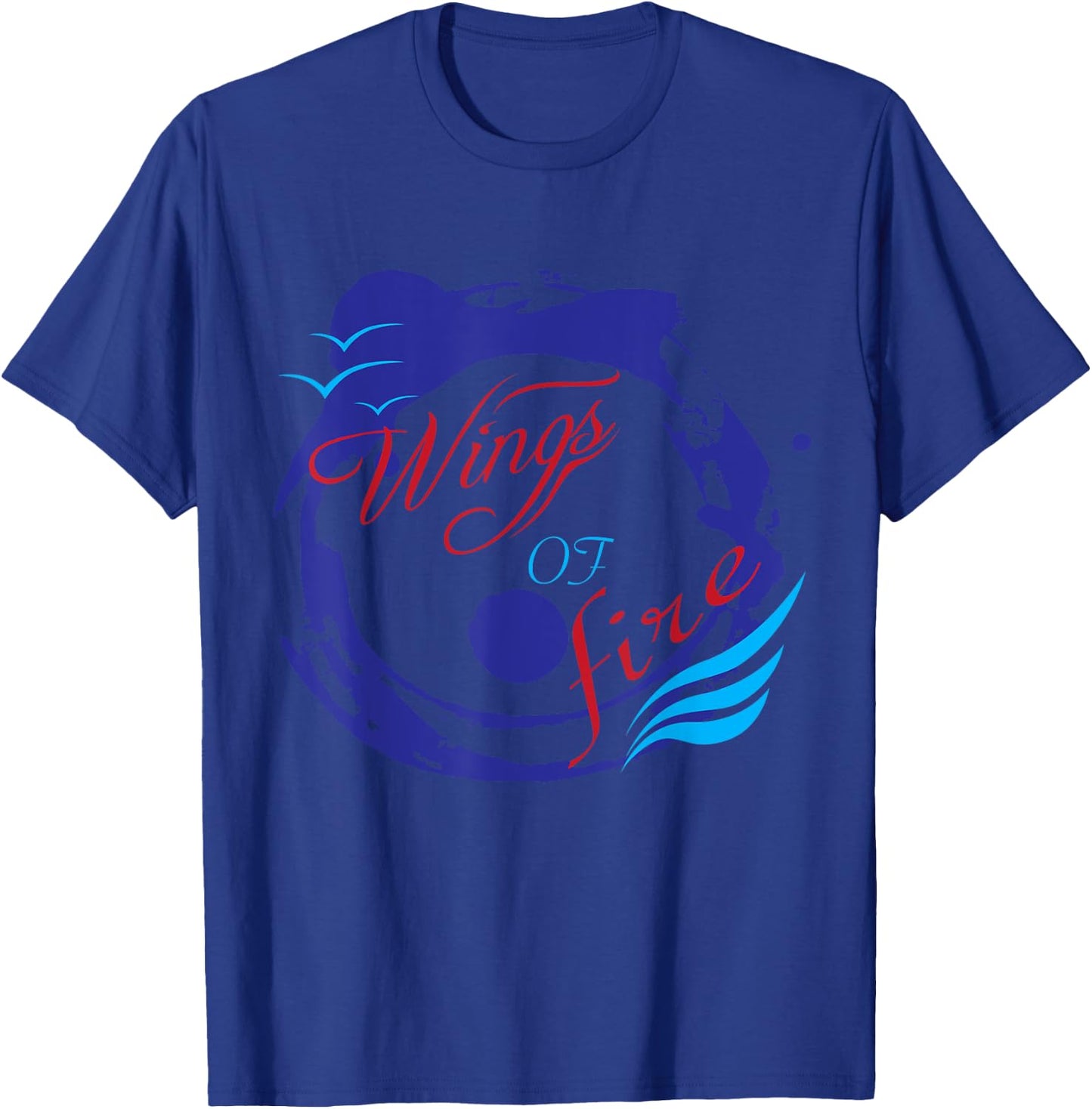 Wings of Fire T-Shirt - T-Shirt | Royal