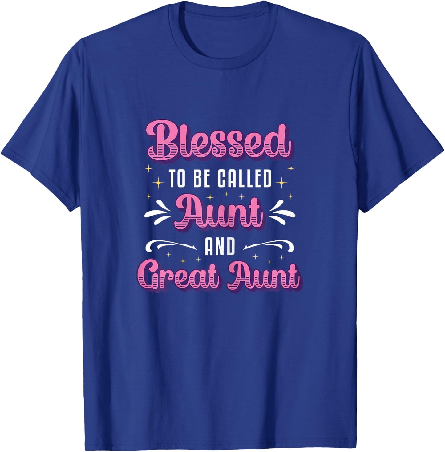 Blessed To Be Called Aunt And Great Aunt T-Shirt - T-Shirt | Royal