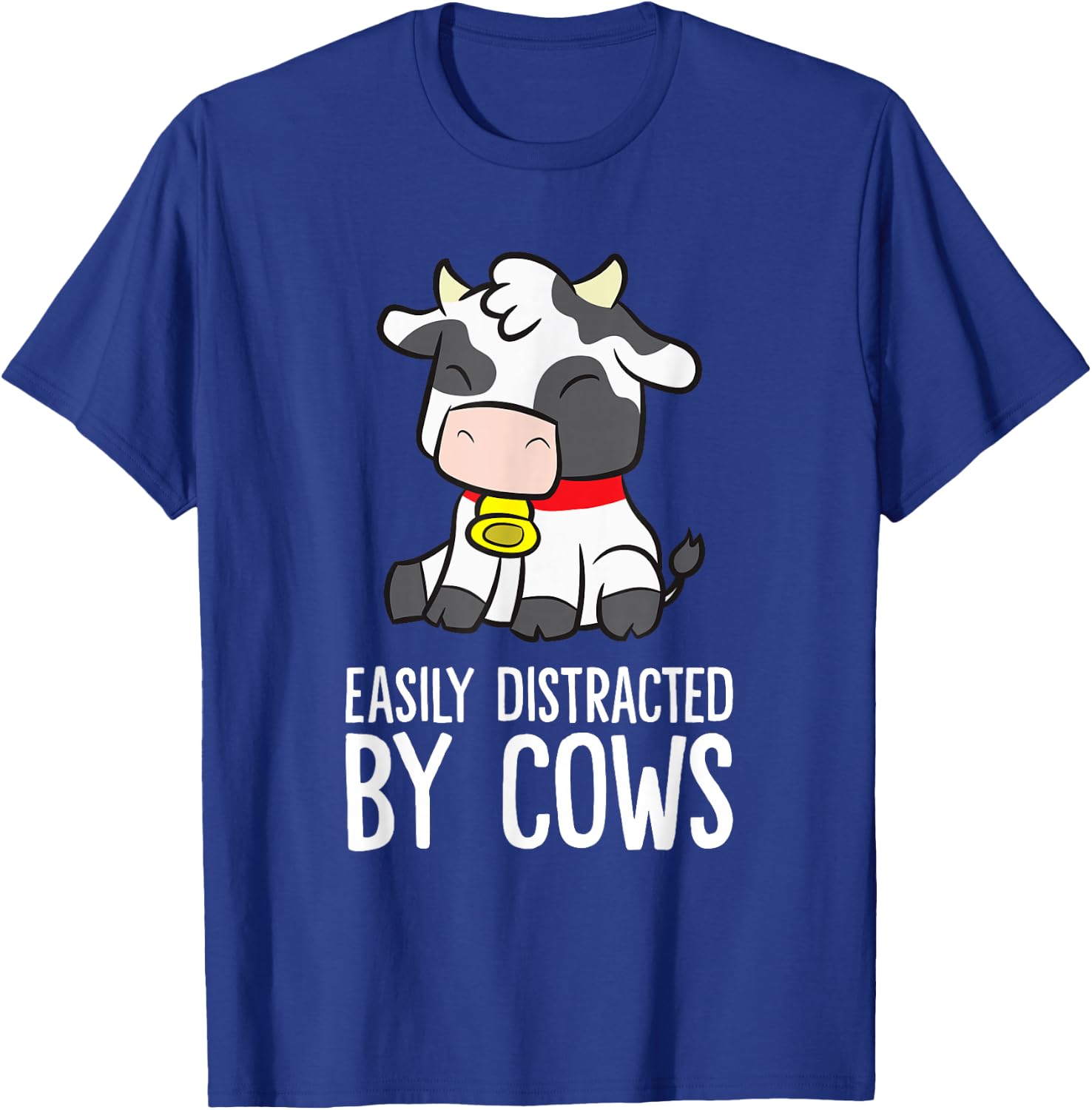 Easily Distracted By Cows T-Shirt - T-Shirt | Royal