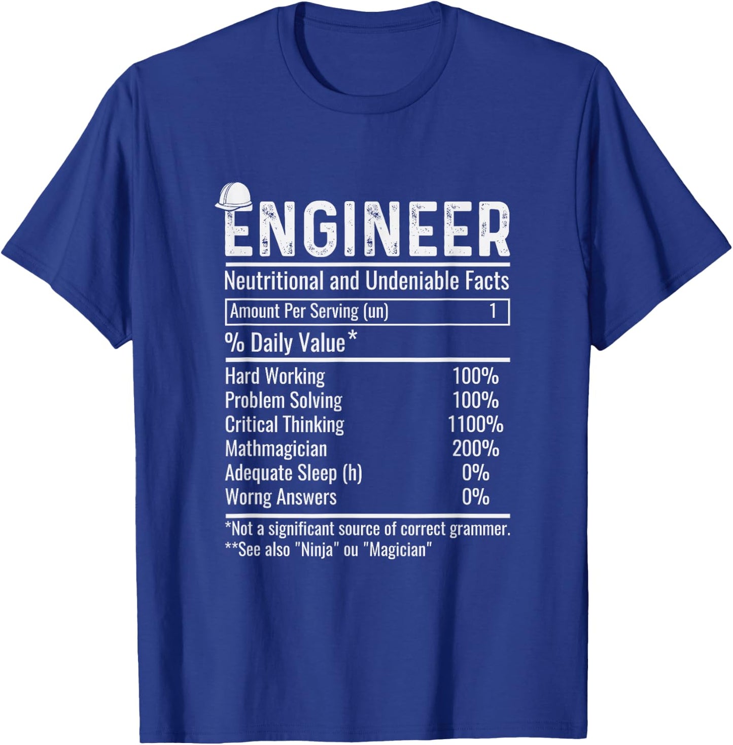 Engineer Nutritional Facts Funny Engineering T-Shirt - T-Shirt | Royal