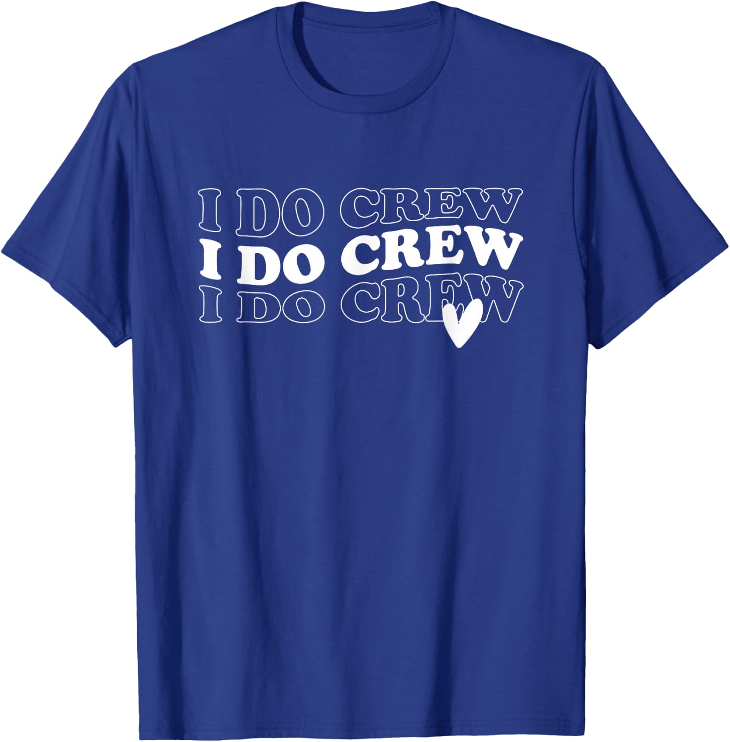 Wedding Team Party I Do Crew Bride Bachelorette Party Bridal T-Shirt - T-Shirt | Royal