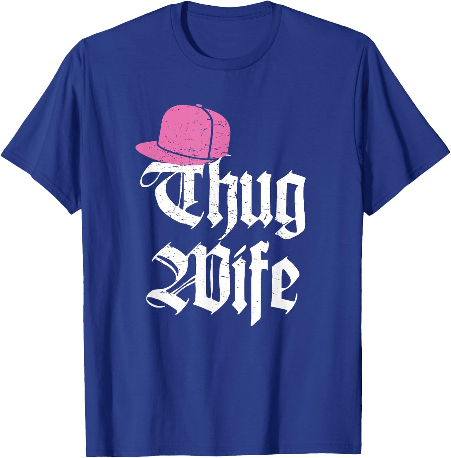 Thug Wife Funny Gangster hat Fiance Married T-Shirt - T-Shirt | Royal