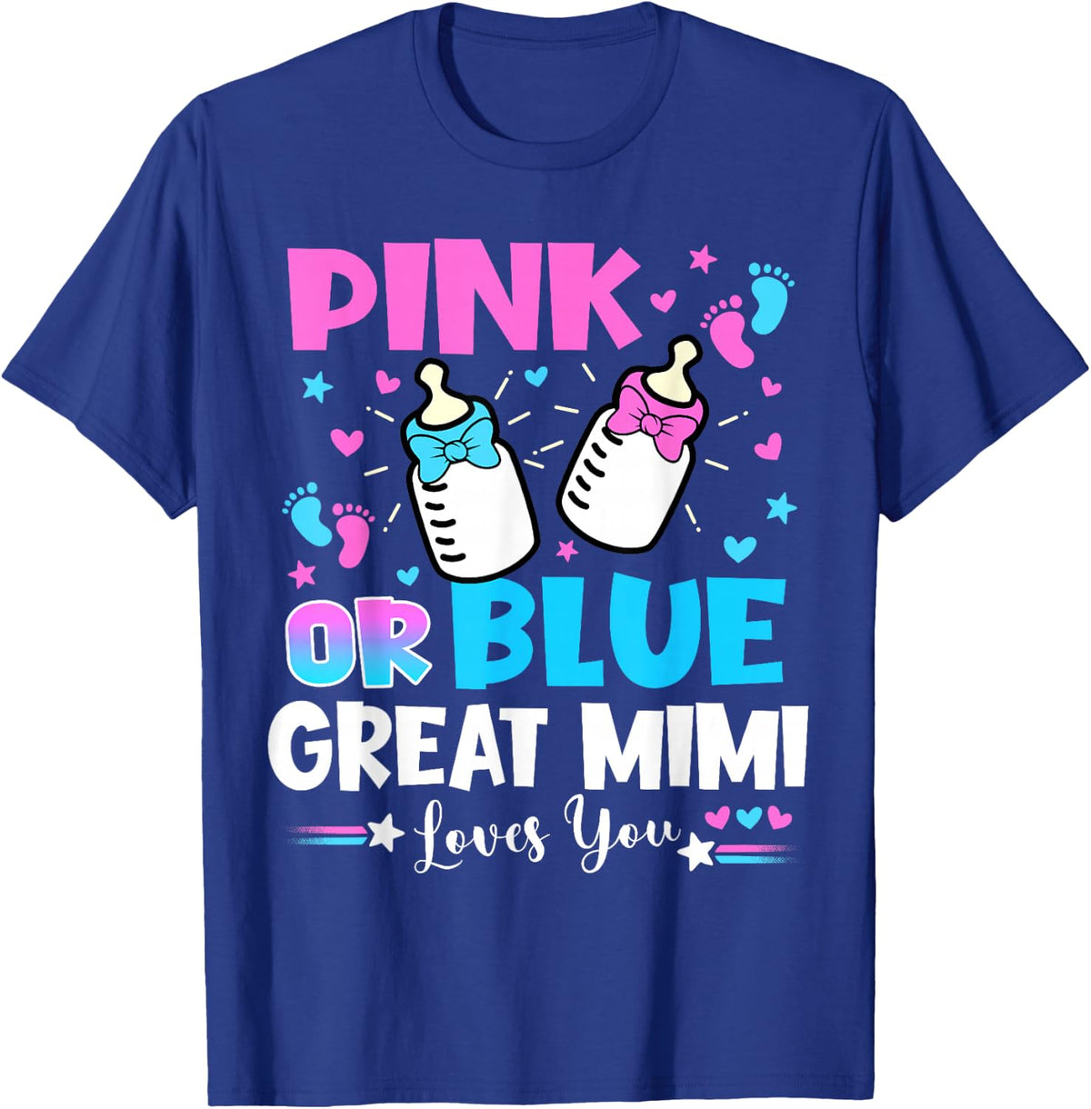 Pink Or Blue Great Mimi Loves You Gender Reveal Baby T-Shirt - T-Shirt | Royal