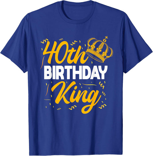 40th Birthday King Party Crown Bday Celebration T-Shirt - T-Shirt | Royal
