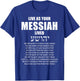 Ha mashiach Live As Your Messiah Lived Messianic Small T-Shirt - T-Shirt | Royal