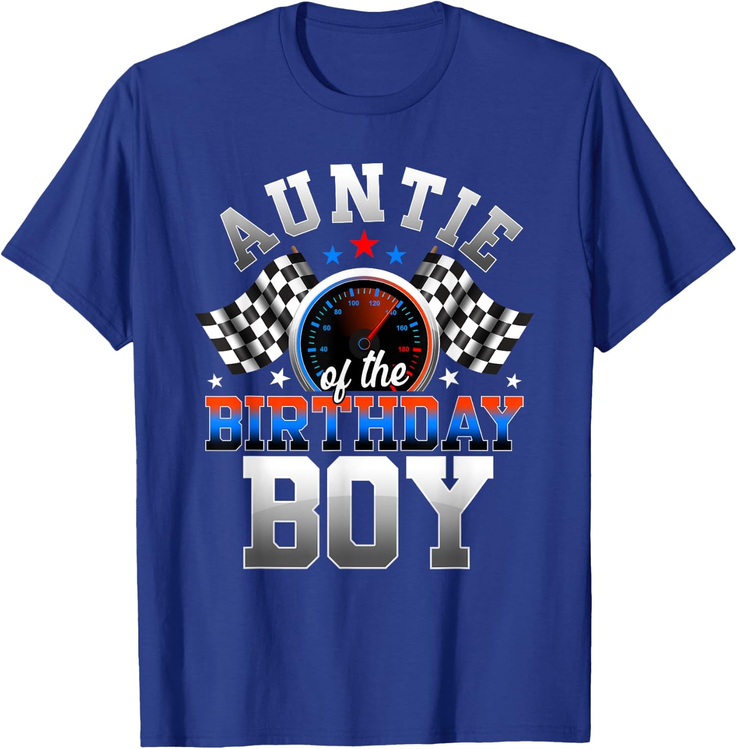 Race Car Party Auntie of The Birthday Boy Racing Family T-Shirt - T-Shirt | Royal