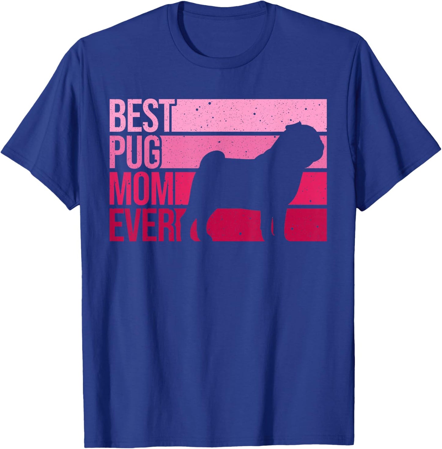 Cute Pug Art For Mom Women Breed Pet Dog Puppy Pug Lovers T-Shirt - T-Shirt | Royal