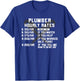 Plumber Hourly Rate Funny Plumbing Worker Labor Men Gifts T-Shirt - T-Shirt | Royal