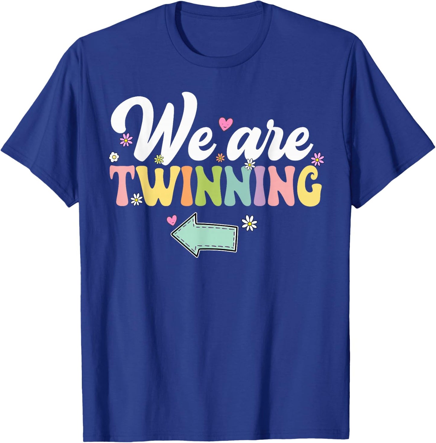 We're Twinning with My Bestie Twin Day Spirit Week Retro 70s T-Shirt - T-Shirt | Royal